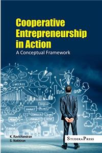 Cooperative Entrepreneurship in Action: A Conceptual Framework