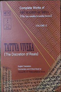 Tattva Viveka { The Discretion of Reals}