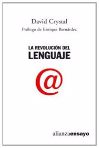 La revolucion del lenguaje / The language revolution (Alianza Ensayo)