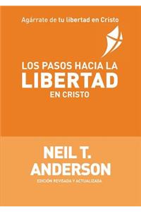 Los Pasos Hacia la Libertad en Cristo