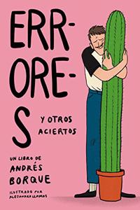 Errores y otros aciertos (Spanish Edition)