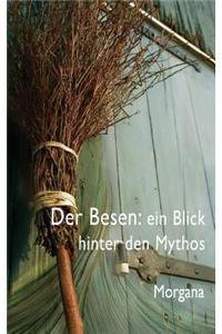 Der Besen: Ein Blick Hinter Den Mythos