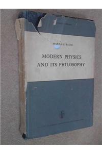 Modern Physics and Its Philosophy