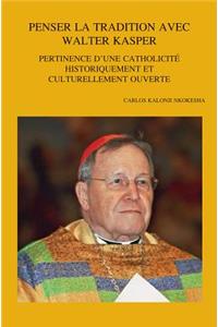 Penser la tradition avec Walter Kasper