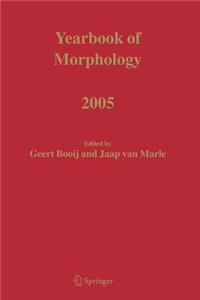 Yearbook of Morphology 2005