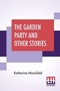 Garden Party And Other Stories