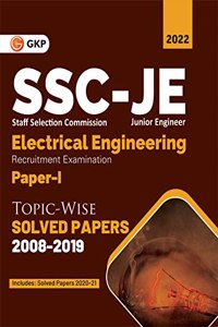 SSC 2022 : Junior Engineer Paper I - Electrical Engineering - TopicWise Solved Papers 2008-2019 (Latest paper included 2020 & 2021)