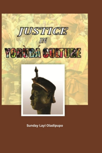 Justice in Yoruba Culture