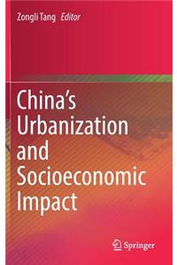 China's Urbanization and Socioeconomic Impact