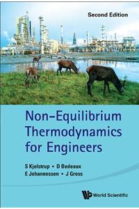 Non-Equilibrium Thermodynamics for Engineers (Second Edition)