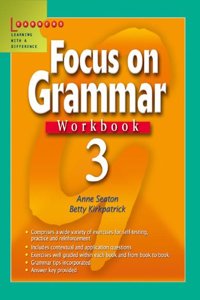 Focus On Grammar Workbook 3