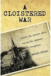 A Cloistered War