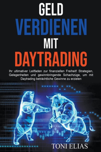 Geld verdienen mit Daytrading