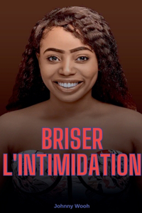 Briser l'intimidation