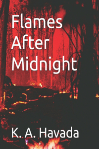 Flames After Midnight
