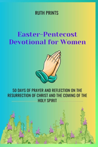 Easter-Pentecost Devotional for Women