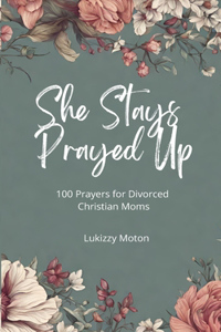 She Stays Prayed Up