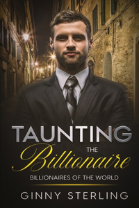 Taunting the Billionaire