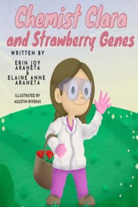 Chemist Clara and Strawberry Genes