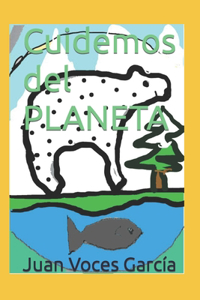 Cuidemos del PLANETA