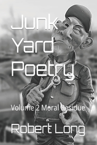 Junk Yard Poetry