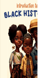 Introduction To Black History