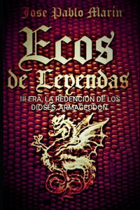 Ecos de Leyendas III Era