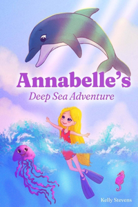 Annabelle's Deep Sea Adventure