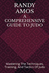 A Comprehensive Guide to Judo