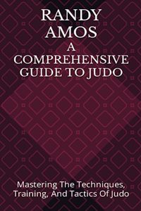 Comprehensive Guide to Judo