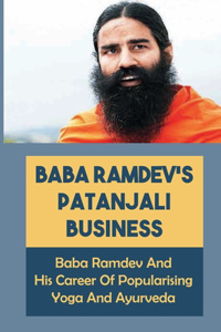 Baba Ramdev'S Patanjali Business