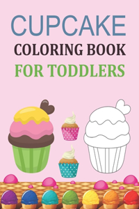 Cupcake Coloring Book For Toddlers