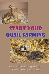 Start Your Quail Farming