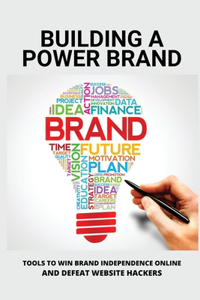 Building A Power Brand