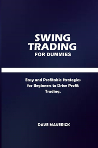 Swing Trading for Dummies