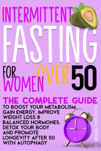Intermittent Fasting for Women Over 50