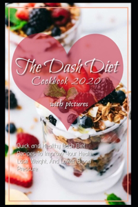 Dash Diet Cookbook 2020