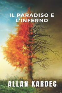 Il paradiso e l'inferno