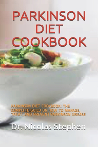 Parkinson Diet Cookbook