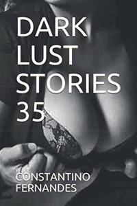 Dark Lust Stories 35