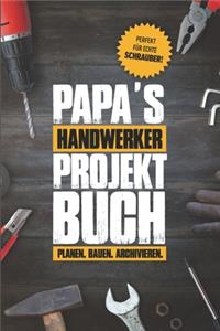 Papas Handwerker Projektbuch