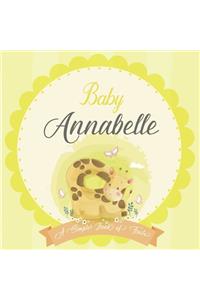 Baby Annabelle A Simple Book of Firsts
