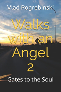 Walks with an Angel 2