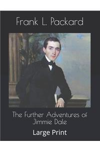 The Further Adventures of Jimmie Dale
