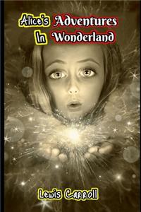 Alice In Wonderland (Annotated) Classic Children book