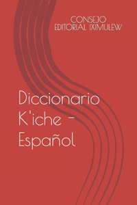 Diccionario K'iche - Español