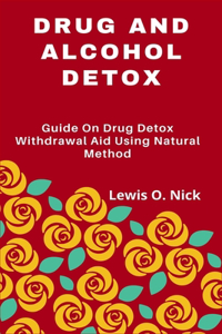 Drug And Alcohol Detox