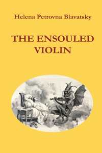 The Ensouled Violin