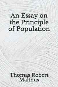 An Essay on the Principle of Population