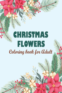 Christmas flowers coloring book for Adult